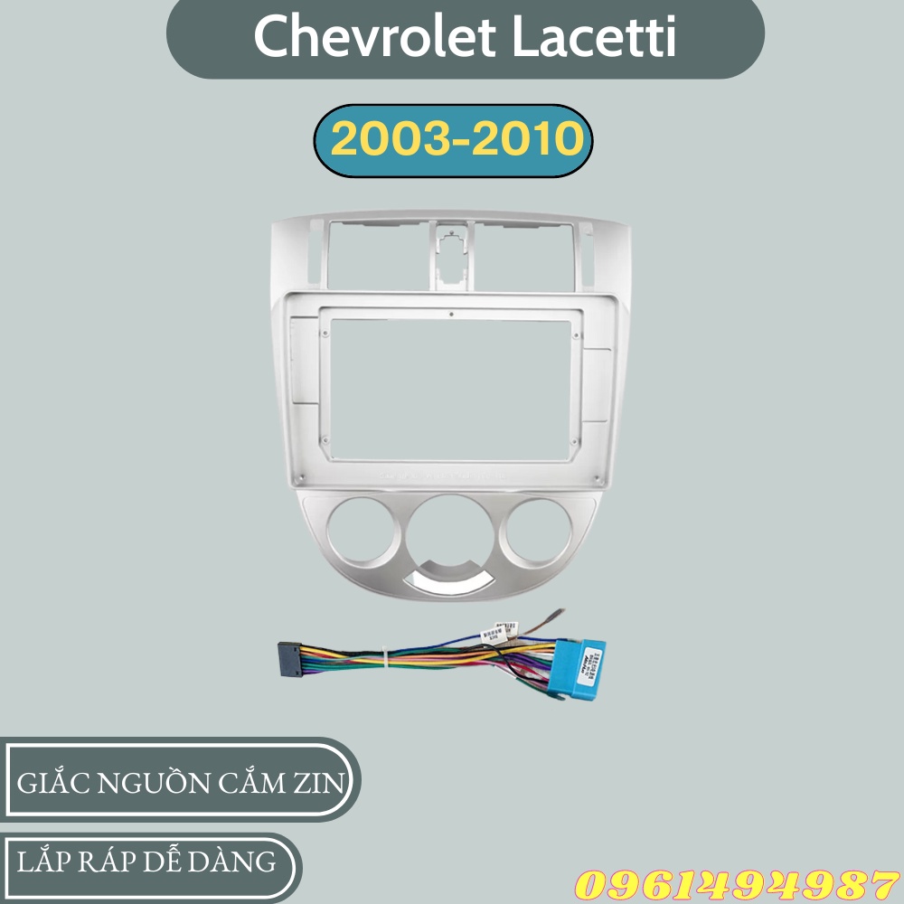 Mặt dưỡng 10 inch Chevrolet Lacetti kèm dây nguồn cắm zin theo xe dùng cho màn hình DVD android 9 inch