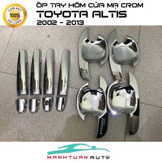 Ốp tay nắm , hõm cửa xe toyota altis đời 2002 - 2013 mạ crom hàng cao cấp