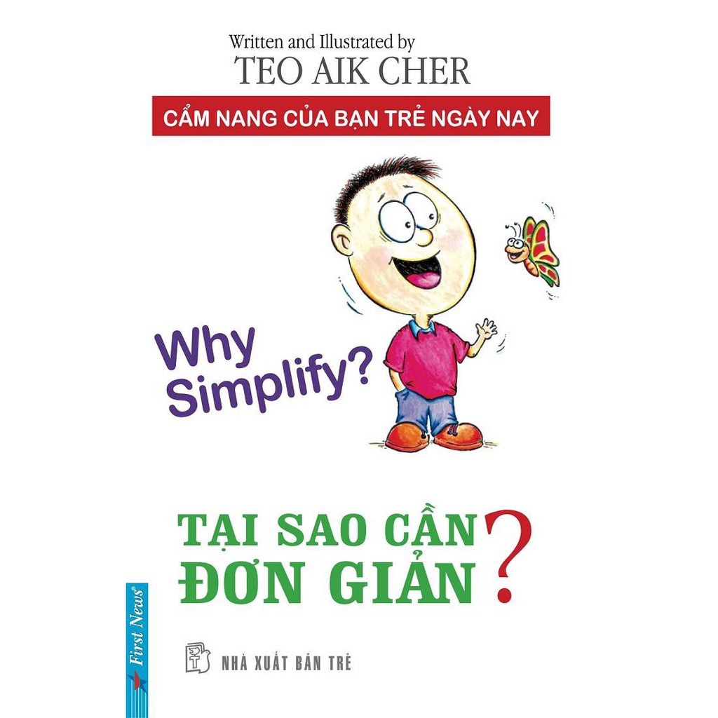Sách Tại Sao Cần Đơn Giản? Why Simplify? First News - BẢN QUYỀN