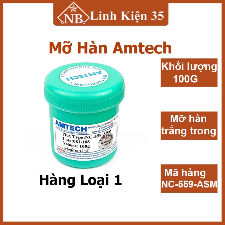 Mỡ hàn, keo hàn Amtech NC-559-ASM 100g (hàng loại 1) 100g khói thấp
