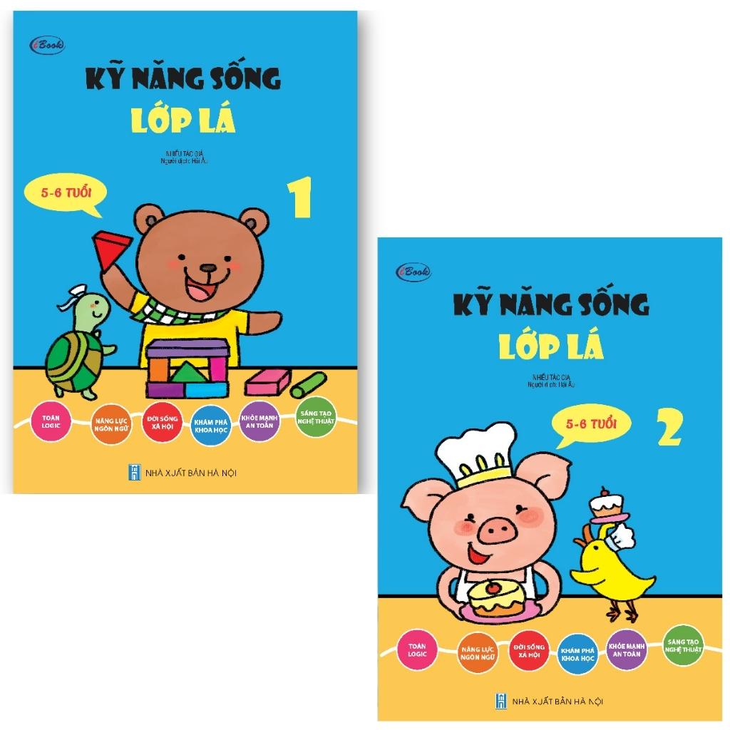 Sách- KỸ NĂNG SỐNG Lớp Lá Tập 1, Tập 2 Dành cho bé từ 5-6 tuổi