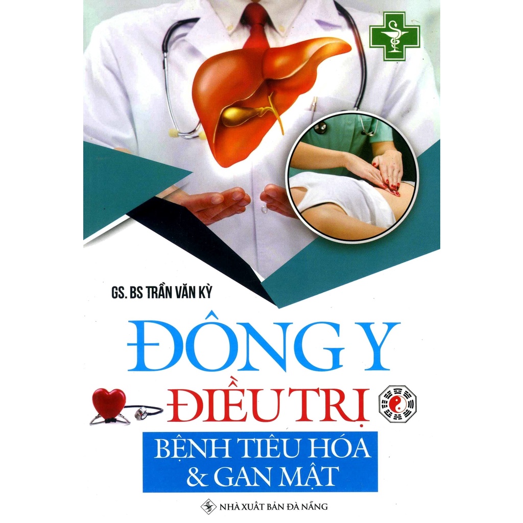 Sách - Đông Y Điều Trị - Bệnh Tiêu Hóa Và Gan Mật (HT)