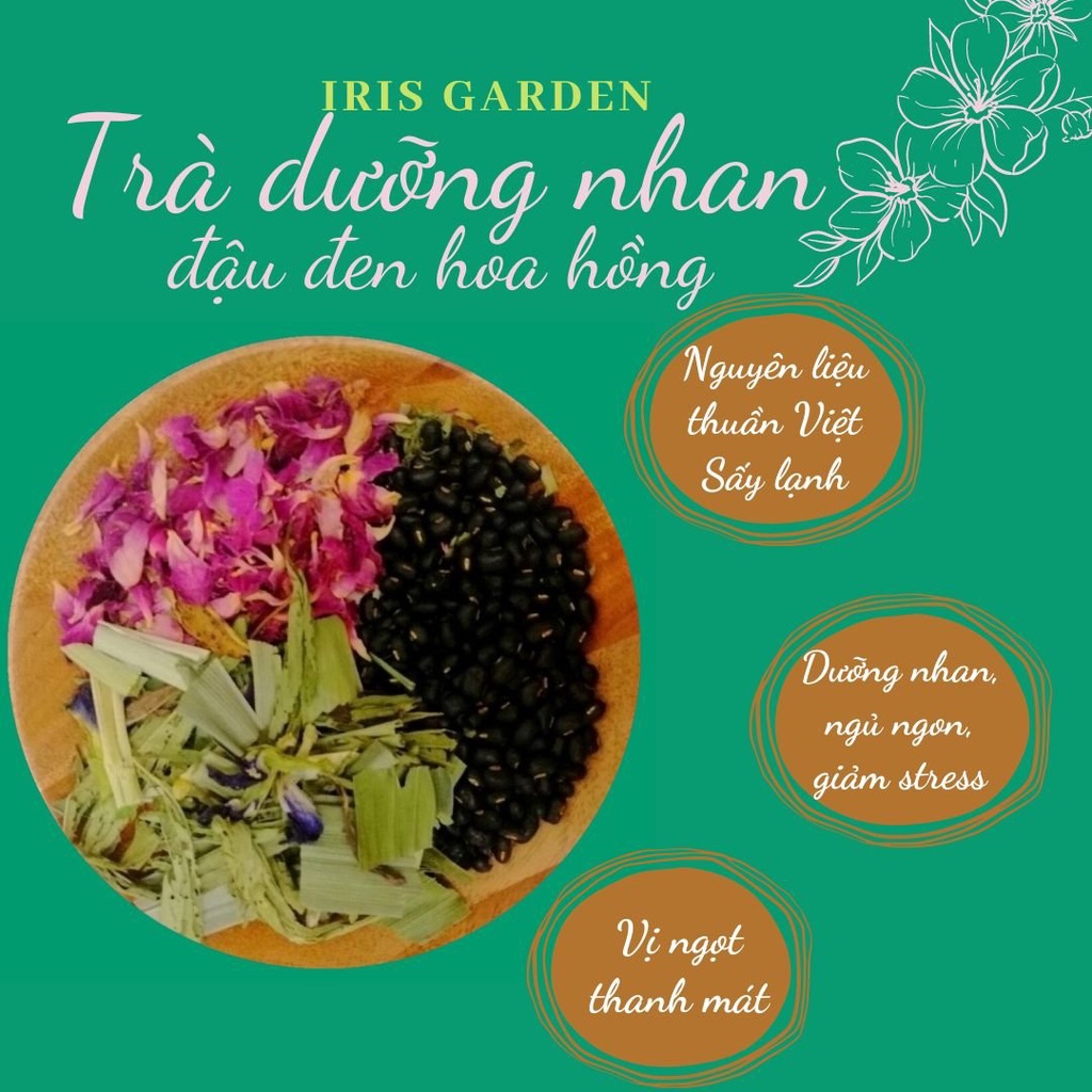 Trà dưỡng nhan đậu đen hoa hồng - IRIS GARDEN với nguyên liệu thuần Việt- TẶNG KÈM GÓI THỬ KHI NHẬN 