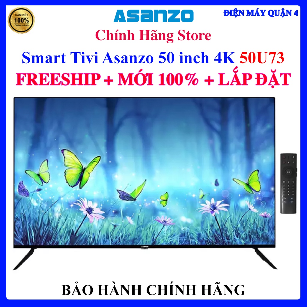 Smart Tivi Asanzo 50 inch 4K 50U73, Bảo hành chính hãng