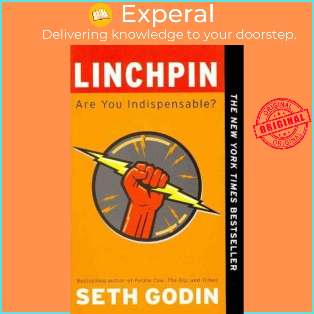 Sách - Linchpin: Are You Indispensable? by Seth Godin 