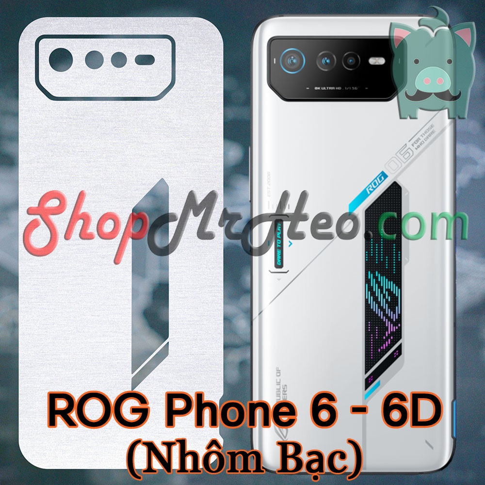 Skin Dán Mặt Sau Lưng ROG Phone 6 - ROG 6 - ROG Phone 6D - ROG 6D