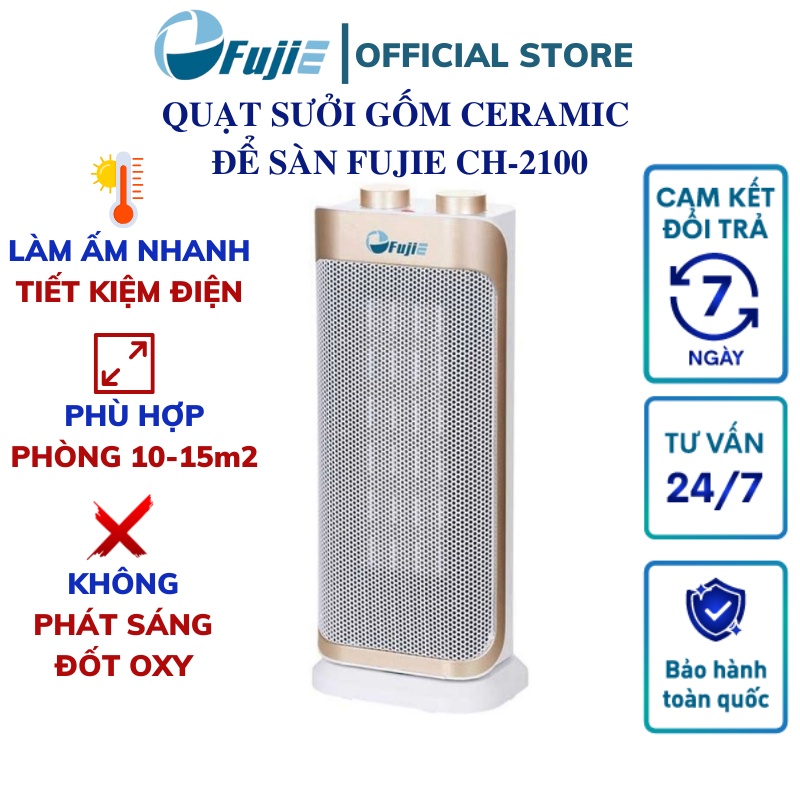 Máy sưởi gốm Ceramic để sàn FujiE CH-2100 Làm ấm nhanh - Tiết kiệm điện - An toàn cho gia đình - Chính hãng