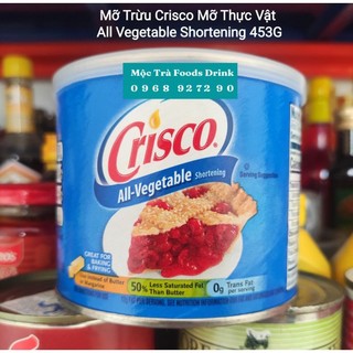 Mỡ trừu crisco 453 gram mỡ thực vật all vegetable shortening hộp 453 gram