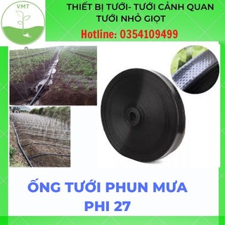 Ống tưới phun mưa phi 27- hàng cao cấp - cuộn 100m