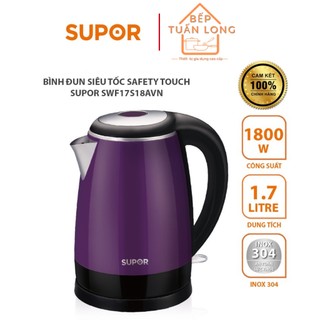 Ấm siêu tốc inox 304 supor swf17s18avn hàng chính hãng bảo hanh 12 tháng