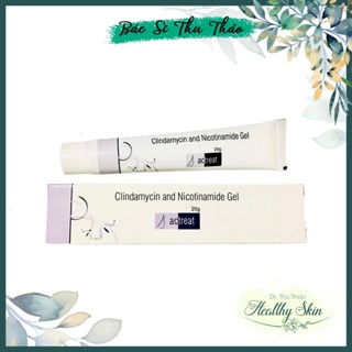 GEL GIẢM MỤN TRỨNG CÁ ACTREAT - CLINDAMYCIN VÀ NICOTINAMIDE
