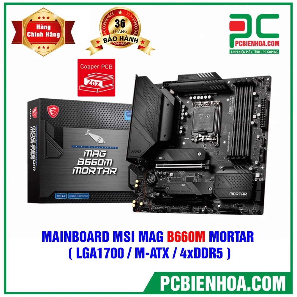 MAINBOARD MSI MAG B660M MORTAR ( LGA1700 / M-ATX / 4XDDR5 )- hàng chính hãng 36T