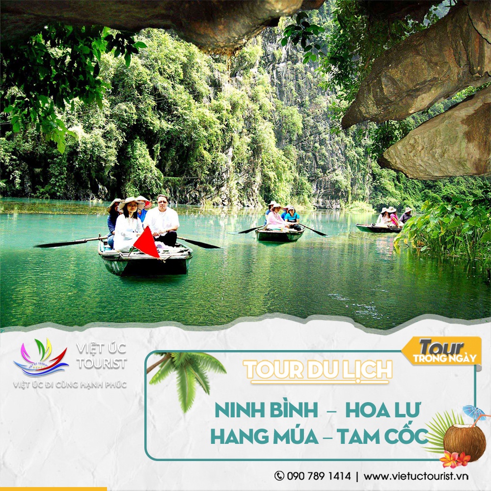 [EVOUCHER] Tour trong ngày: NINH BÌNH – HOA LƯ – HANG MÚA – TAM CỐC | Việt Úc Tourist