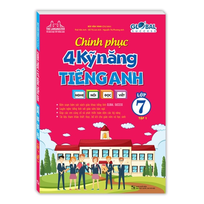 Sách - Chinh phục 4 kỹ năng tiếng anh nghe - nói - đọc - viết lớp 7 - tập 1 ( GLOBAL SUCCESS )