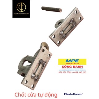 CHỐT CỔNG TỰ ĐÓNG, TỰ ĐỘNG