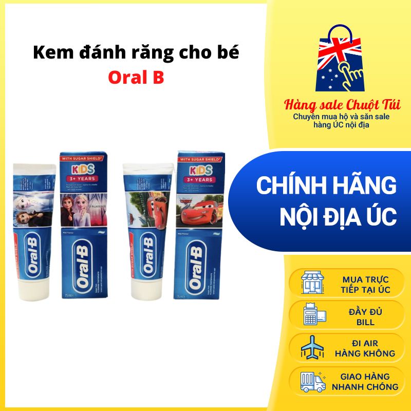 Kem đánh răng cho bé Oral B - Hàng nội địa Úc