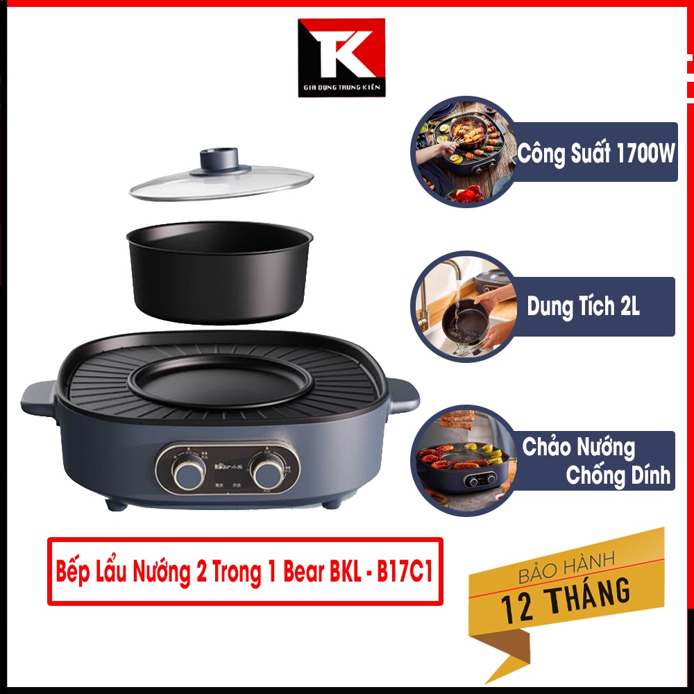 Bếp lẩu nướng đa năng 2 trong 1 BEAR DKL - B17C1 công suất 1700W, bếp lẩu 2L, chảo nướng chống dính - Bảo hành 12 tháng