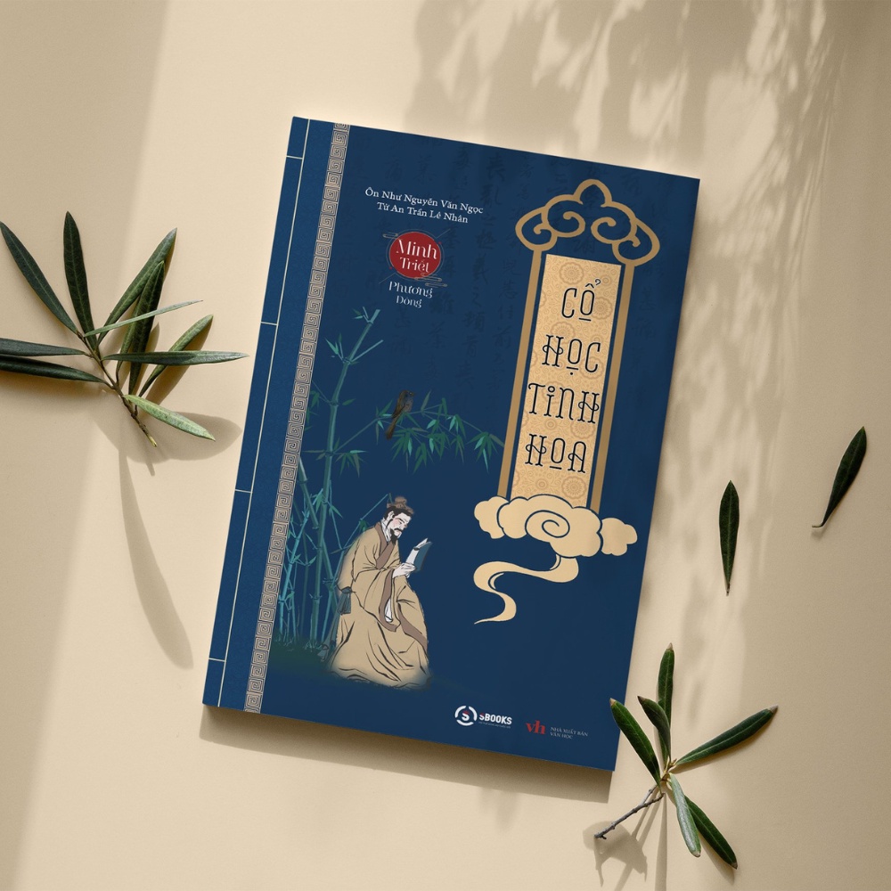 Sách - Cổ Học Tinh Hoa (Tái Bản 2022) - Minh Triết Phương Đông - Sbooks