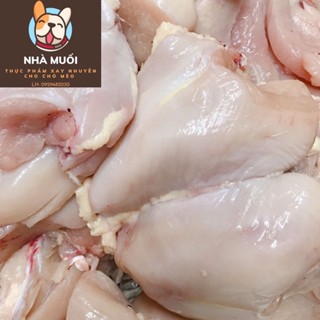 Ức gà - lườn gà - phile miếng ko da xương 1kg - file gà - thức ăn cho mèo -pate mèo-thức ăn chó mèo-mùnheo(sỉ)
