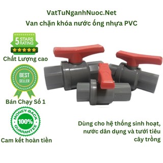 Van khóa, van nước ống nhựa pvc 21 27 32