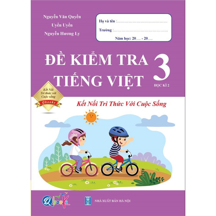 Sách-Combo Bài Tập Tuần và Đề Kiểm Tra Toán và Tiếng Việt lớp 3 - Kết Nối Tri Thức Với Cuộc Sống - Học Kì 2 (4 cuốn)