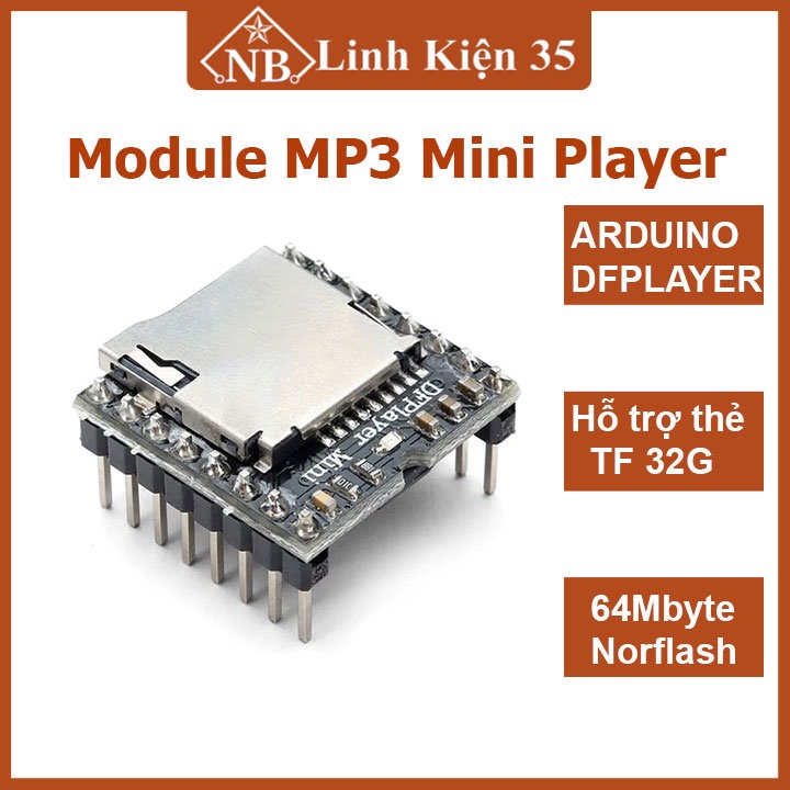Module MP3 Mini Player FOR-ARDUINO DFPLAYER sử dụng dễ dàng, tiện lợi