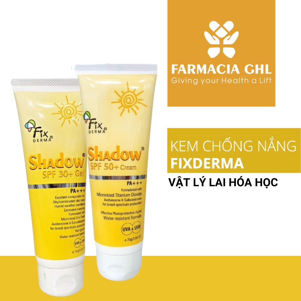 Kem Chống Nắng Fixderma Dành cho mọi loại da Shadow Cream SPF50+ và Gel SPF30+