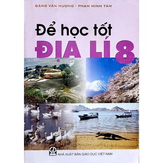 Sách -để học tốt địa lý 8 - đặng văn hương - nxb giáo dục