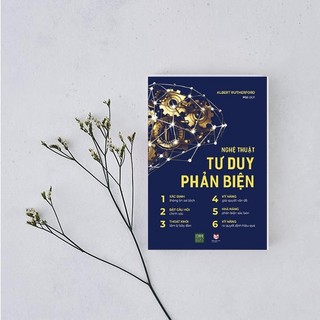 Sách - Nghệ Thuật Tư Duy Phản Biện