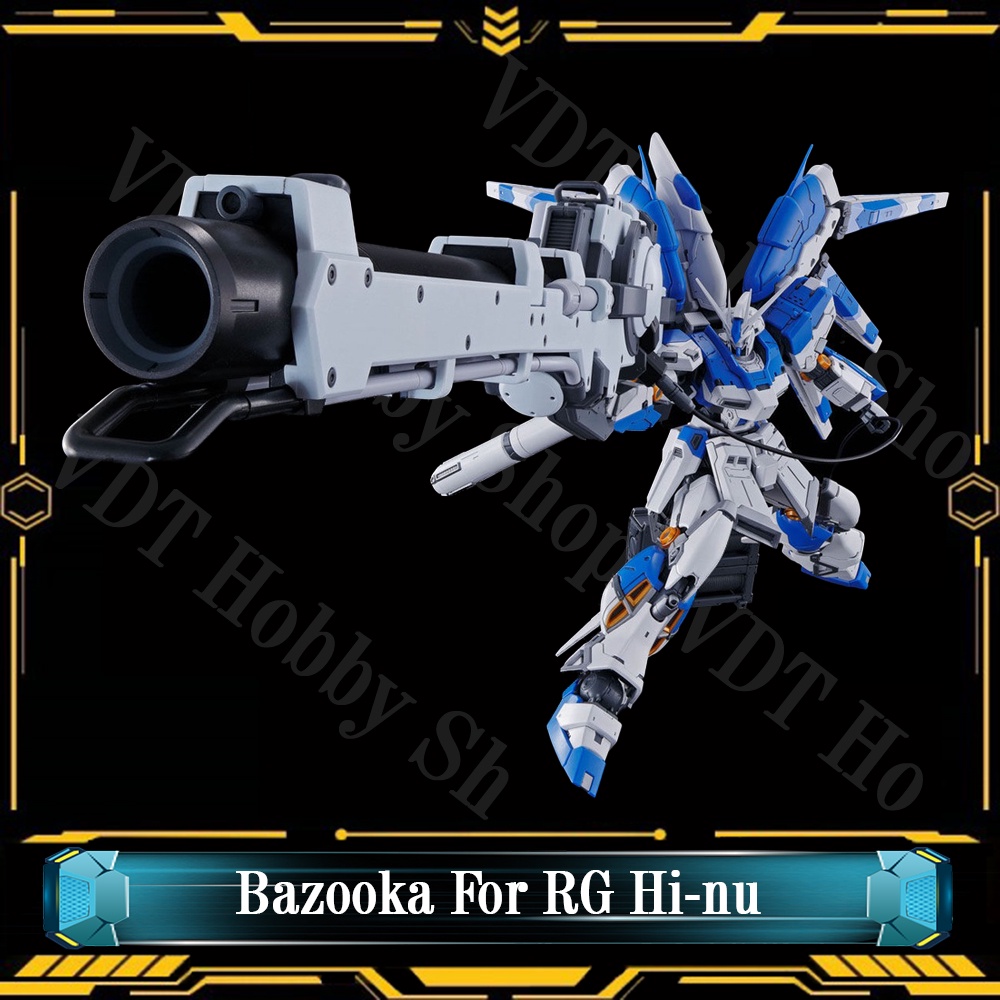 Bộ weapon Hyper Mega Bazooka cho RG Hinu Hi Nu Hi-V Gundam