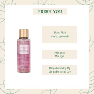 Velvet Petals - Full Size Xịt Thơm Toàn Thân Victoria's Secret (Body Mist, Lotion, Sữa tắm) - fresh you