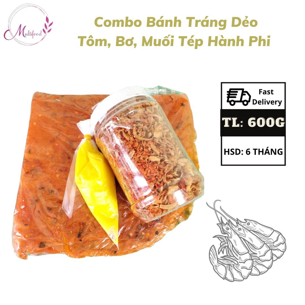 Combo Bánh Tráng Dẻo Tôm, Bơ, Muối Tép Hành Phi Multifood 600g