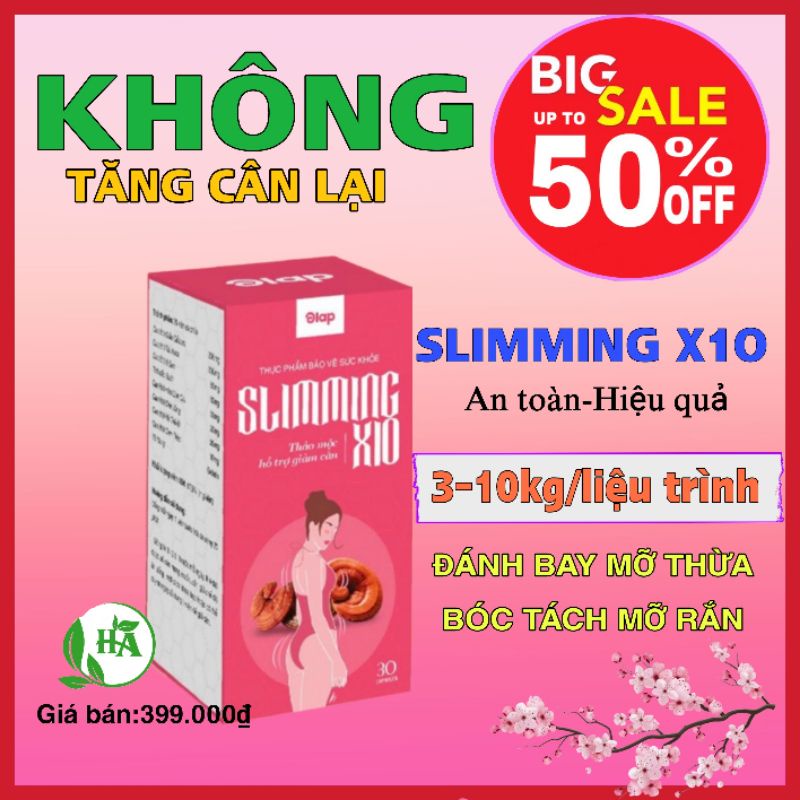Thảo dược giảm cân Slimming X10 đốt cháy mỡ thừa hiệu quả -Chính Hãng