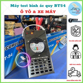 Dụng cụ kiểm tra bình ắc quy 7a-150a bt54 thông minh
