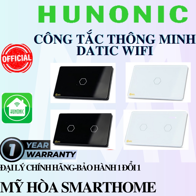 Công Tắc Cảm Ứng Datic Điều Khiển Mọi Thiết Bị Từ Xa Bằng Wifi Qua Điện Thoại, Thương Hiệu Hunonic, Hàng Việt Nam. -2022