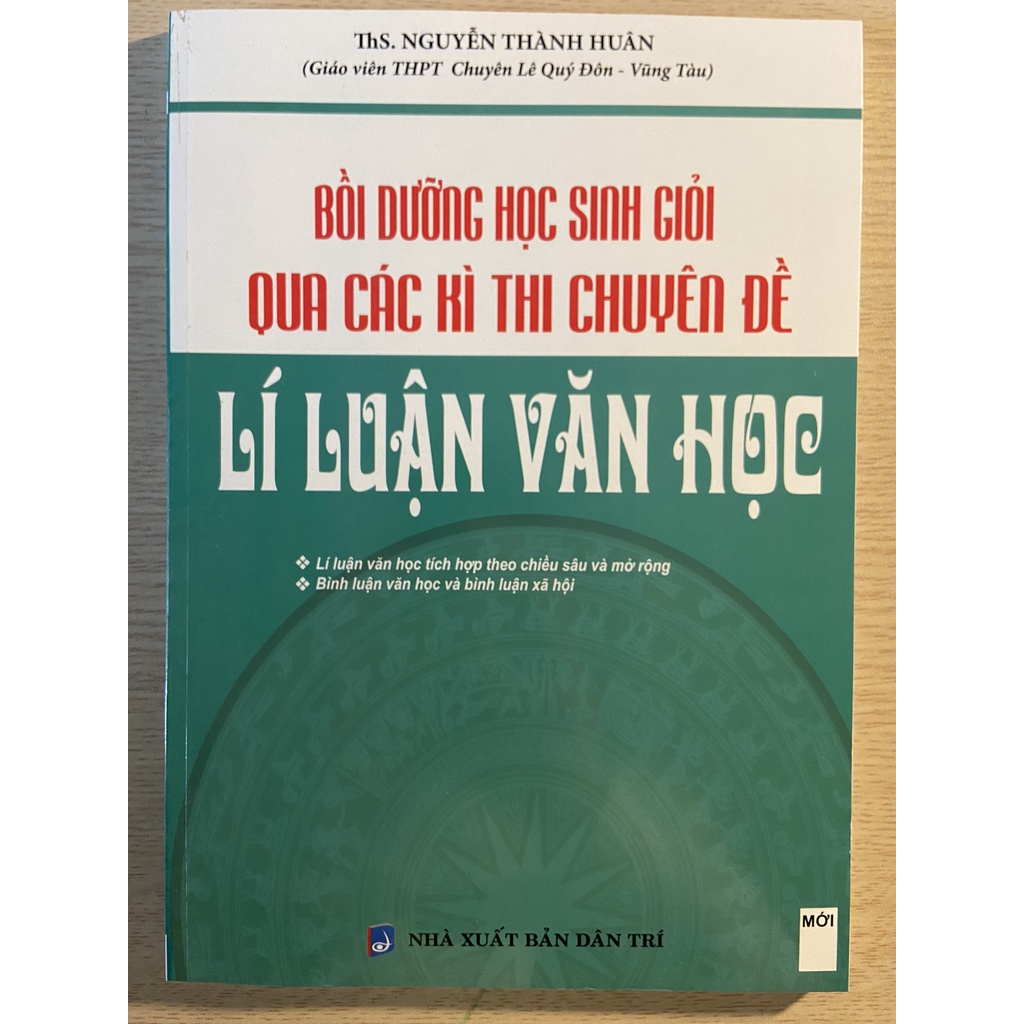 Sách - Bồi dưỡng học sinh giỏi qua các kì thi chuyên đề Lí luận văn học