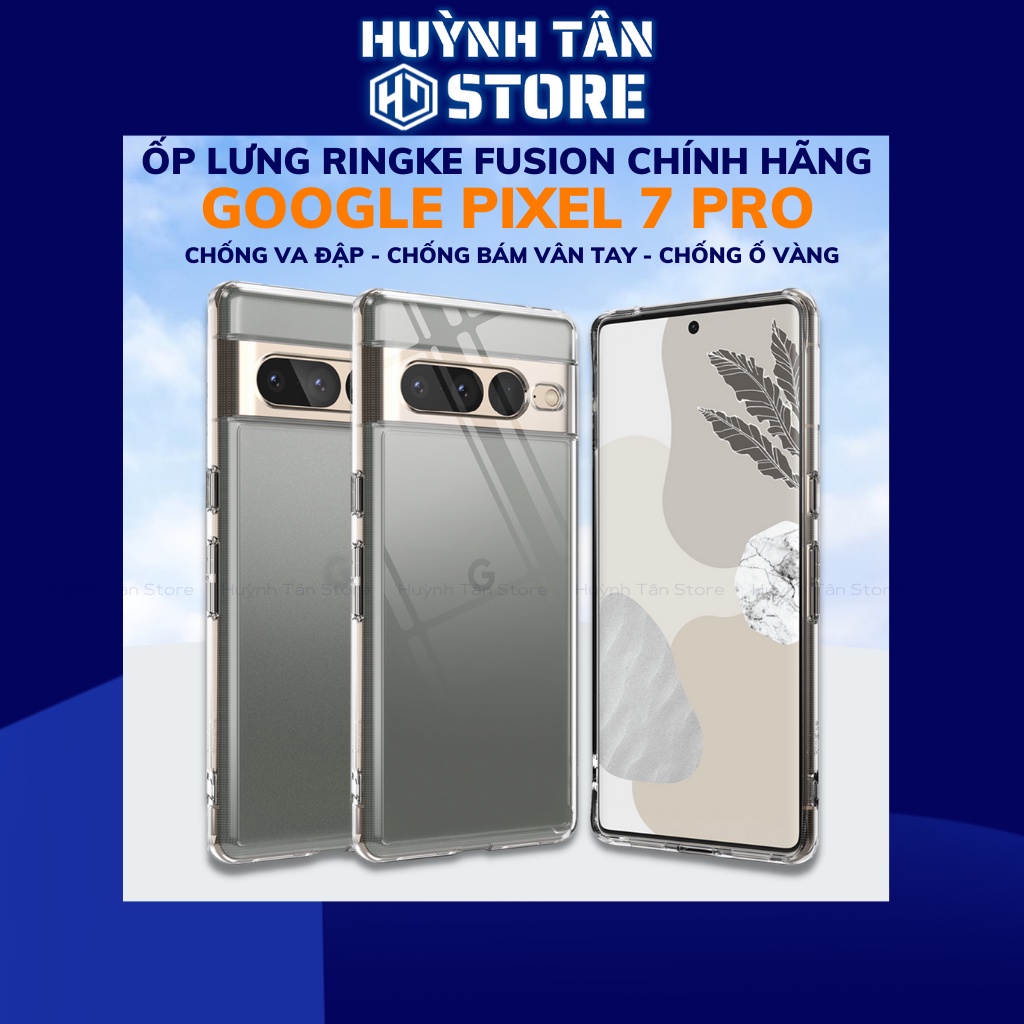 Ốp lưng pixel 7 pro RINGKE chính hãng trong suốt chống sốc FUSION X chống ố vàng phụ kiện điện thoại huỳnh tân st