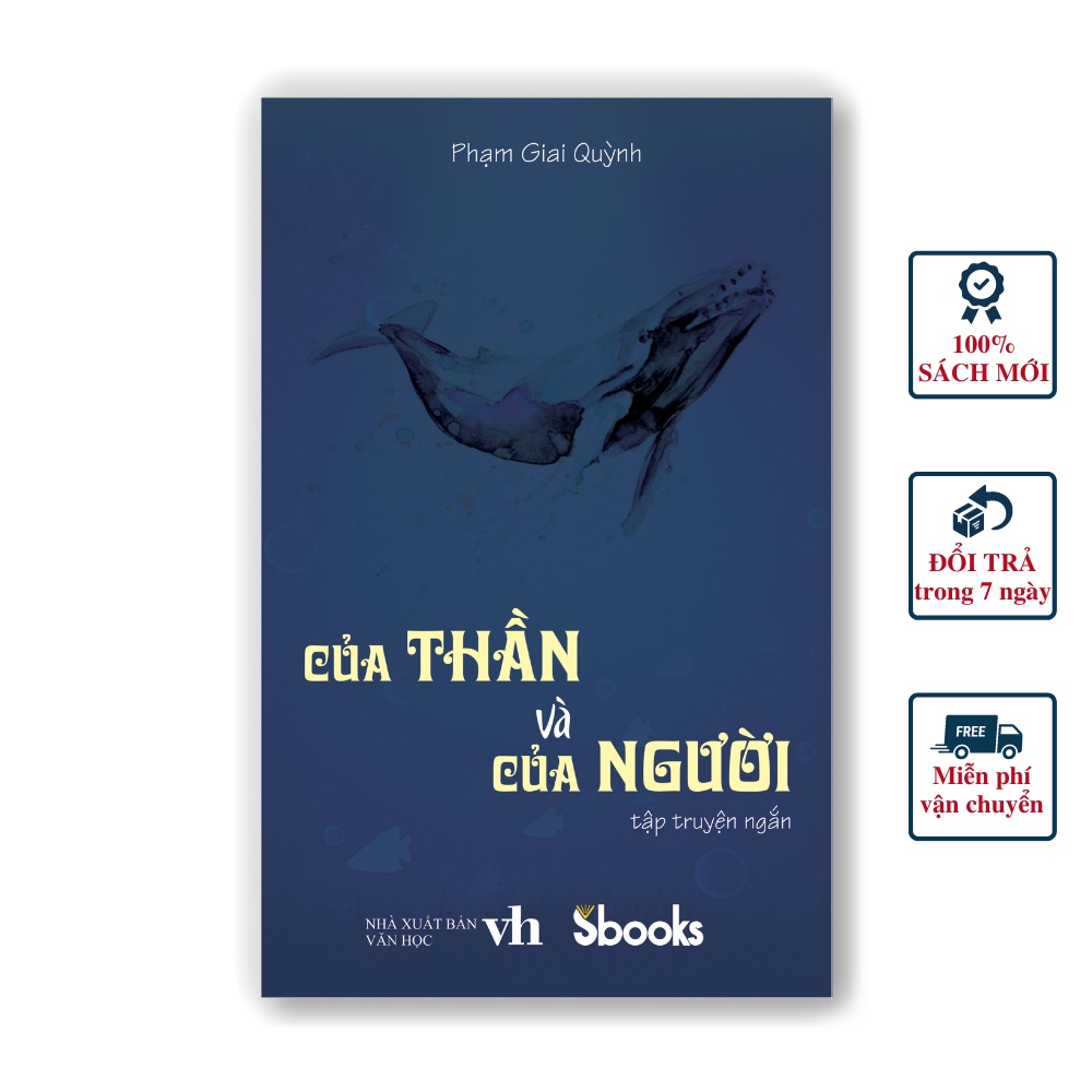 Sách - Truyện ngắn: Của thần và của người (Phạm Giai Quỳnh)