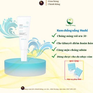 Kem chống nắng, kem dưỡng chống nắng Heshi Sun Cream 50+/PA+++ 50g chống nắng bảo vệ da