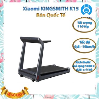 Máy chạy bộ trong nhà Xiaomi Kingsmith KingSmith K15 – Bản Quốc Tế