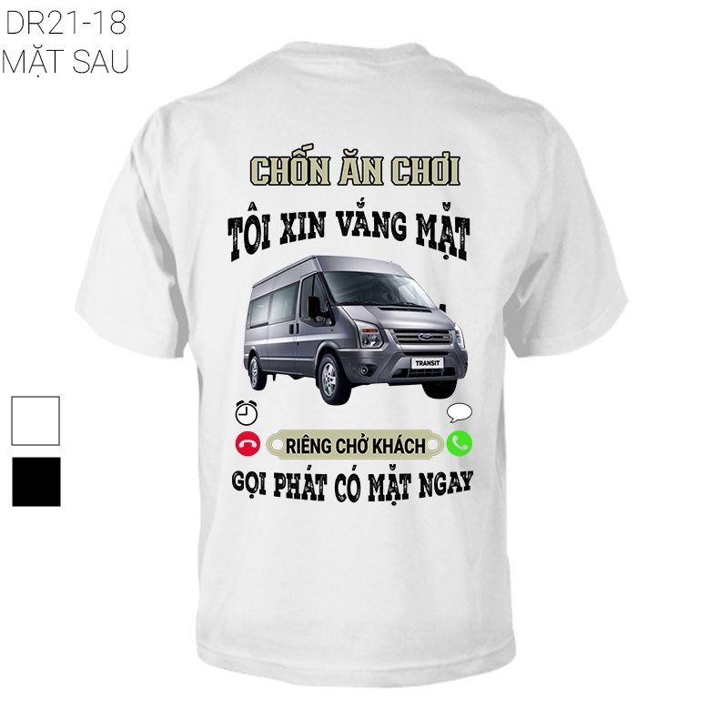 Áo xe khách - Áo tài xế chốn ăn chơi tôi xin vắng mặt riêng chở khách gọi phát có mặt ngay DR21-18