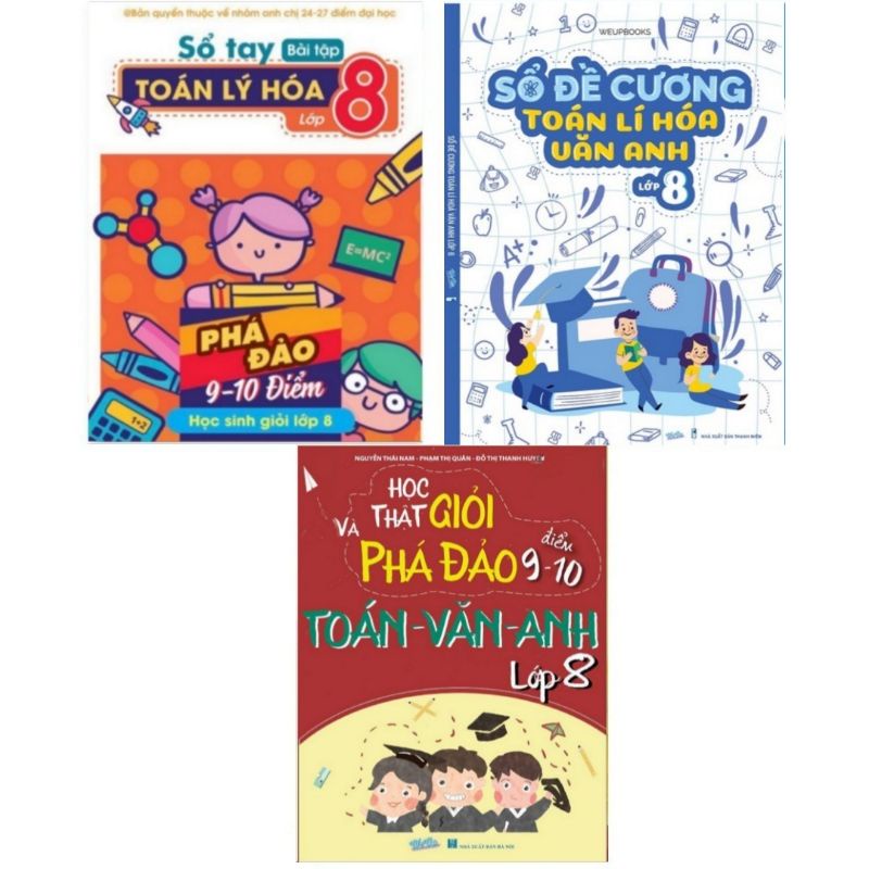 Combo 3 Cuốn Sổ Tay Bài Tập Toán Lí Hóa Lớp 8, Toán Văn Anh Lớp 8, Đề Cương Toán Lí Hóa Văn Anh Lớp 8