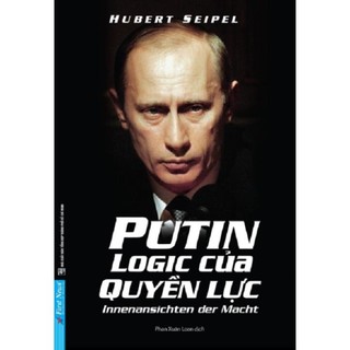 Sách putin logic của quyền lực - first news - bản quyền