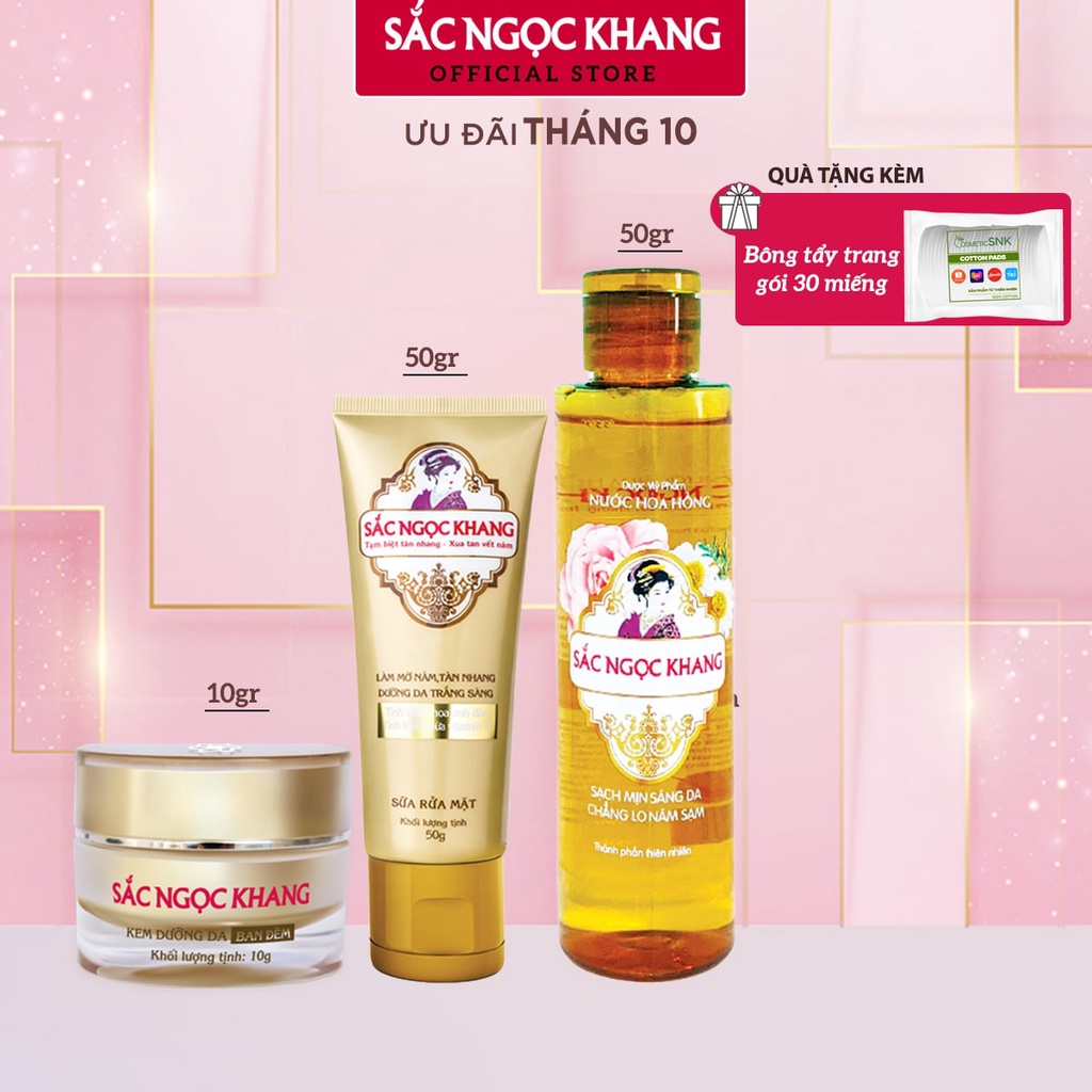 Bộ ba dưỡng da cơ bản SẮC NGỌC KHANG { kem dưỡng đêm 10g+ sữa rửa mặt 50g + Nước hoa hồng 145ml}