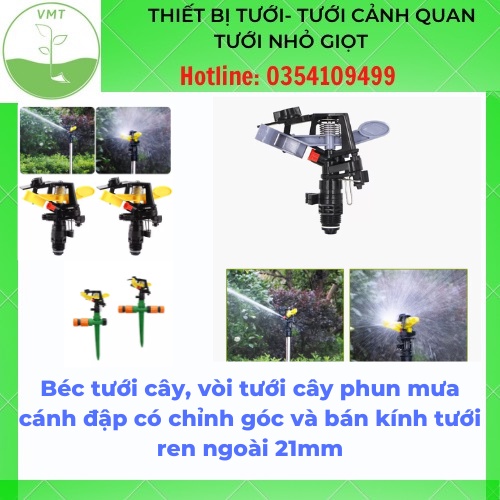 Béc tưới cây, vòi tưới cây phun mưa cánh đập có chỉnh góc và bán kính tưới ren ngoài 21mm