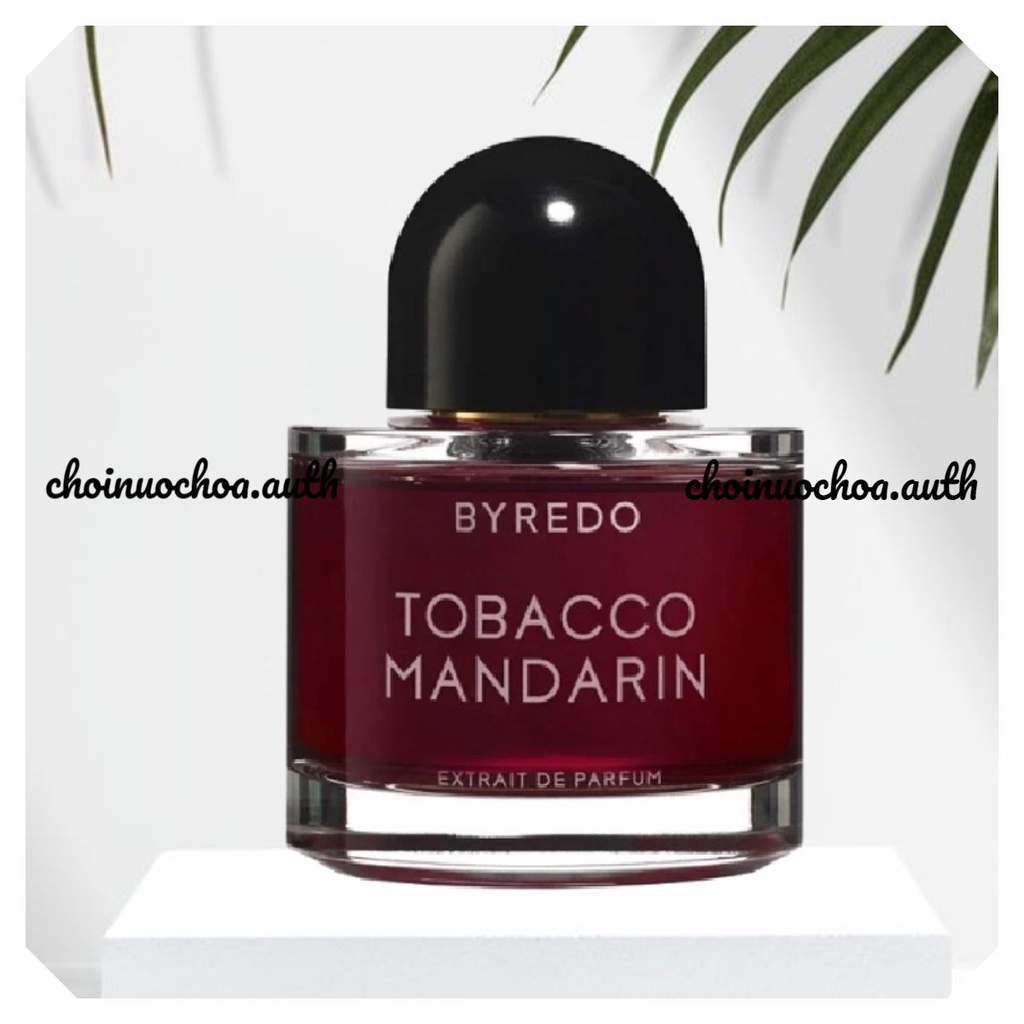 BYREDO - Tobacco Mandarin - Nước hoa lạ - Tester - 10ml - ᴄʜᴏɪɴᴜᴏᴄʜᴏᴀ.ᴀᴜᴛʜ ©