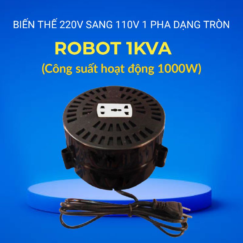 Biến thế đổi điện áp 220v thành 110v 1 pha Robot 1KVA
