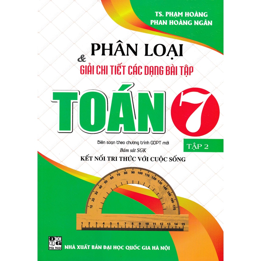 Sách-Phân Loại & Giải Chi Tiết Các Dạng Bài Tập Toán 7 - Tập 2 (Bám Sát SGK Kết Nối Tri Thức Với Cuộc Sống)
