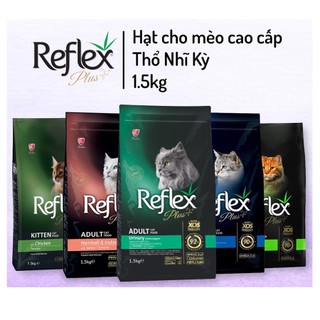 Hạt reflex plus 1.5kg cho mèo mọi lứa tuổi - full loại