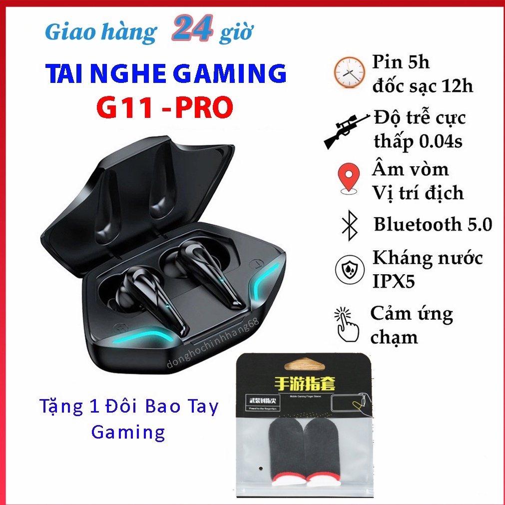 Tai nghe Gaming G11 PRO Tws Bluetooth 5.0.Tai nghe chơi game bluetooth.top